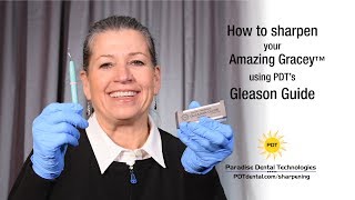 Sharpening Your Gracey Curettes With The Gleason Guide [upl. by Hploda491]