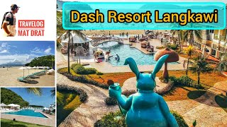 3H2M yang mengasyikkan di Dash Resort Langkawi Resort yang cantik dgn swimming pool mengadap laut [upl. by Fasta]