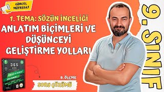 9 SINIF EDEBİYAT  1 TEMA  ANLATIM BİÇİMLERİ VE DÜŞÜNCEYİ GELİŞTİRME YOLLARI SORU ÇÖZÜMÜ [upl. by Fari]