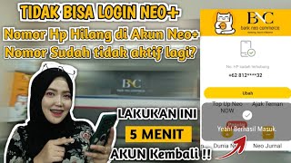 CARA MENGATASI GAK BISA LOGIN KE NEO NOMORNYA SUDAH TIDAK AKTIF  NEO BANK [upl. by Akcirre]