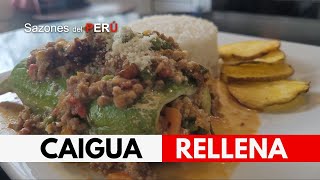 Receta Nueva CAIGUA RELLENA La Receta Definitiva [upl. by Ranjiv225]