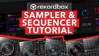 Rekordbox DJ Tutorial  How To Use Sampler amp Sequencer [upl. by Ellenid]