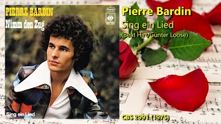 Pierre Bardin  Sing ein Lied 1975 [upl. by Nylecyoj]