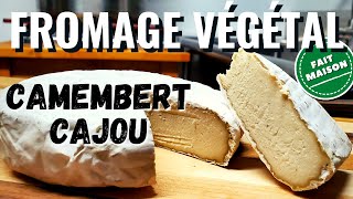 Fromage végétal  CAMEMBERT aux noix de CAJOU WOW Cest impressionnant [upl. by Morganne937]