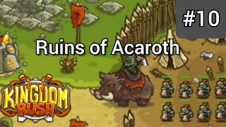 Ruins of Acaroth  Veteran  Kingdom Rush [upl. by Arodoet]