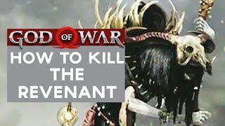 How to Kill The Revenant in God of War 4  God of War Walkthrough Part 2 PS4 [upl. by Enelyw834]