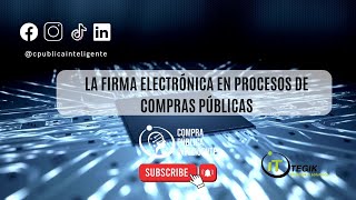 La firma electrónica en las compras públicas de Ecuador [upl. by Laenaj]