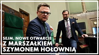 Sejm Nowe otwarcie z marszałkiem Szymonem Hołownią odc 1 [upl. by Scotti263]