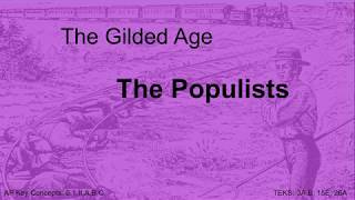 The Gilded Age  The Populists [upl. by Ardnued]