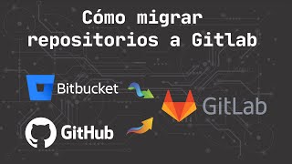 Como migrar repositorios de github o bitbucket a gitlab [upl. by Burrell485]