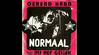 Oerend hard  Normaal [upl. by Asemaj288]