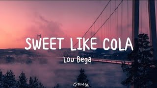 SWEET LIKE COLA Lyrics Lou Bega [upl. by Derwon861]