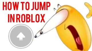 How to jump on Roblox Advanced Tutorial [upl. by Akemahs]