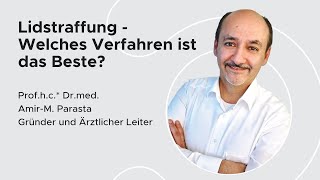 Lidstraffung  Welches Verfahren ist das Beste  Profhc Drmed Amir  M Parasta  MUNICH EYE [upl. by Pretrice]