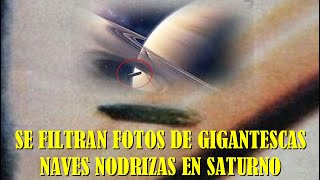 SE FILTRAN FOTOS DE GIGANTESCAS NAVES NODRIZAS EN SATURNO [upl. by Yrdnal]