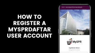 How to Register a MySPRDaftar User Account to Change Your Constituency or Your Voting Place [upl. by Retha82]