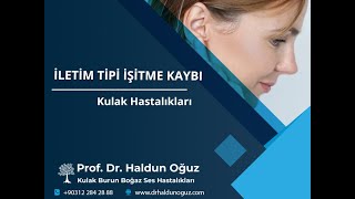 Kulak Hastalıkları İletim Tipi İşitme Kaybı [upl. by Mohammed]