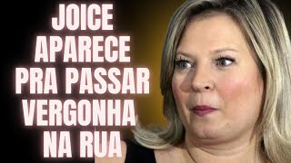 JOICE HASSELMANN VIRA CHACOTA AO APARECER NA RUA CANDIDATA A VEREADORA [upl. by Boeke123]