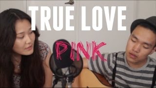 True Love  Pink cover [upl. by Raddatz]