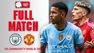 FULL MATCH  Manchester City v Manchester United  2024 Community Shield [upl. by Giacomo]