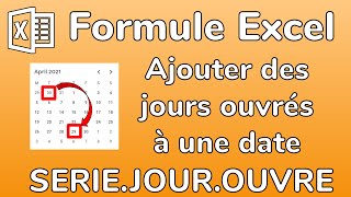 Excel  Formule SERIEJOUROUVRE pour ajouter des jours ouvrés à une date  Docteur Excel [upl. by Arva319]