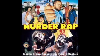 ICP x Ice Cube You Can Do MURDER RAP x Mashup [upl. by Leamsi428]