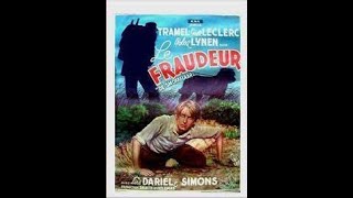 1937 LE FRAUDEUR [upl. by Lorolla]