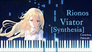 Viator ウィアートル  Rionos Piano Arrangement Synthesia Maquia EDOST [upl. by Nithsa]