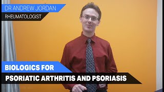 Biologics for Psoriatic Arthritis and Psoriasis [upl. by Aima]