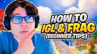 How To Become The BEST IGL amp FRAGGER Beginner Tips amp Tricks [upl. by Urbas517]