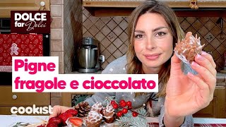 Pigne di fragole e cioccolato lidea facile e sfiziosa per Natale [upl. by Earas857]