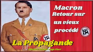 Macron  Retour sur un vieux procédé quotLa Propagandequot HD [upl. by Rosy732]