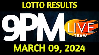 Lotto Result Today 900 pm draw March 09 2024 Saturday PCSO LIVE [upl. by Fremont]