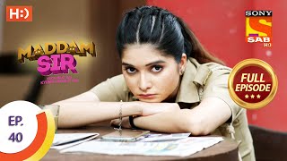 Maddam Sir  Ep 40  Full Episode  5th August 2020 [upl. by Leanatan]