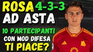 ROSA 500 CREDITI 10 PARTECIPANTI CON MODIFICATORE DI DIFESA 433 PMA ASTA DEL FANTACALCIO 20242025 [upl. by Notna]