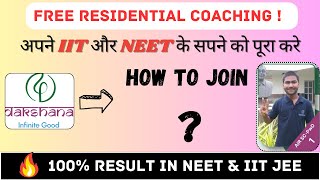 How to Join Dakshana Foundation 2024   Free Coaching for JEE amp NEET  JDST amp NCST FULL DETAIL [upl. by Waddell413]