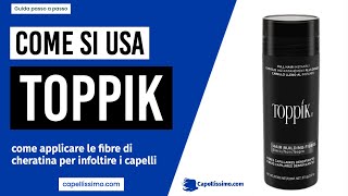 TOPPIK COME SI USA 💇 Applicazione delle Fibre di Cheratina Guida passo a passo [upl. by Sakiv]