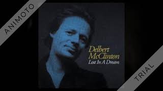 Delbert McClinton  Giving It Up For Your Love 45 single  1981 [upl. by Yanrahs6]