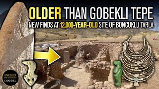 12000YearOld Site in Turkey is OLDER than Gobekli Tepe New Discoveries at Boncuklu Tarla [upl. by Mailand]