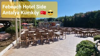 Febeach Hotel Side Antalya Kümköy 🇹🇷  ANIMATION IM HOTEL [upl. by Riti209]