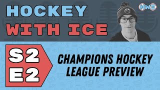 Champions Hockey League 202425 Preview Podcast Excerpt [upl. by Toh]