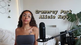 gramercy park  alicia keys cover [upl. by Yttocs]