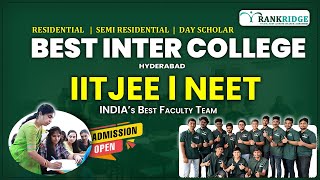 Best Inter College in Hyderabad  Rankridge  Best IIT JEE amp NEET Coaching in Hyderabad [upl. by Isabea]