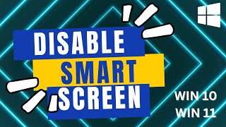 How to Disable SmartScreen on Windows 11 and 10 in 2024 [upl. by Orji]