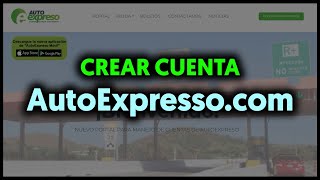 ➡️ Cómo CREAR CUENTA en AutoExpressocom Paso a Paso [upl. by Aes]