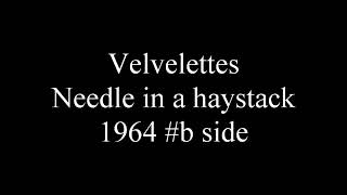 Velvelettes  Needle in a haystack 1964 b side [upl. by Azeria]