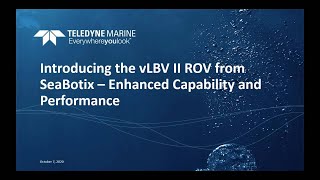 Introducing the vLBV II ROV from SeaBotix – Enhanced Capability and Performance [upl. by Quartis]