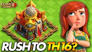 Should You Rush to Town Hall 16  Clash of Clans [upl. by Toby]