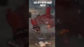 Lies of p Boss fight part2 liesofpbossfight liesofp gaming gamer pcgames [upl. by Drahsir]