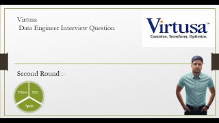 Day 30 Virtusa Data Engineer Interview Question 2nd Round [upl. by Pogah681]